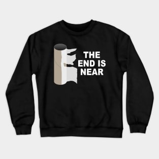 The End Is Near Crewneck Sweatshirt